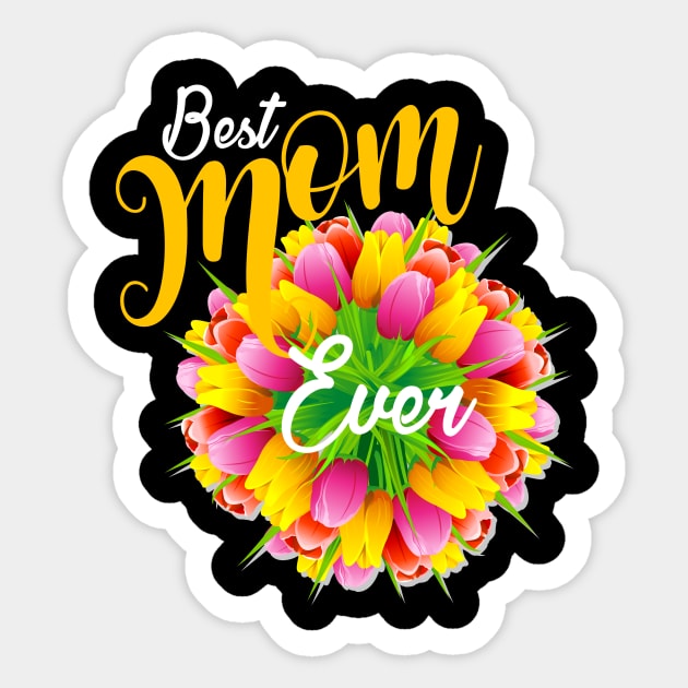 Best Mom Ever Sticker by Diannas